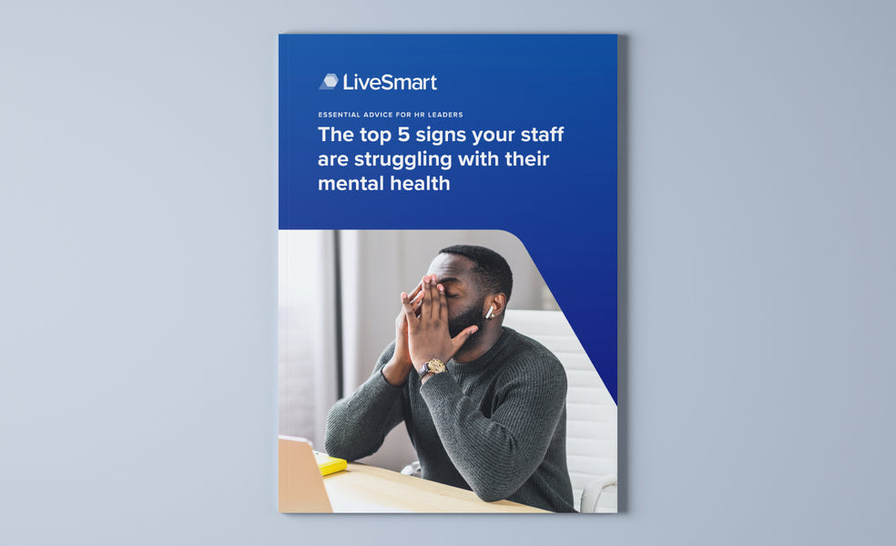 Download - Top 5 signs your staff are struggling with their mental health